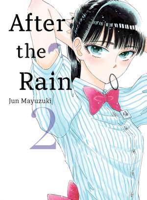 After the Rain 2 de Jun Mayuzuki