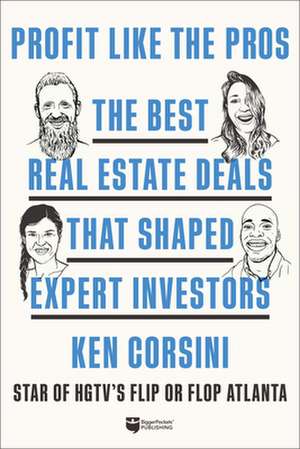 Profit Like the Pros de Ken Corsini