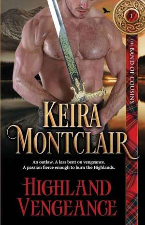 Highland Vengeance de Keira Montclair