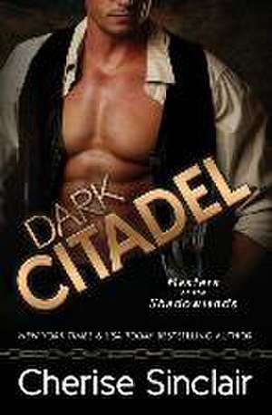 Dark Citadel de Cherise Sinclair