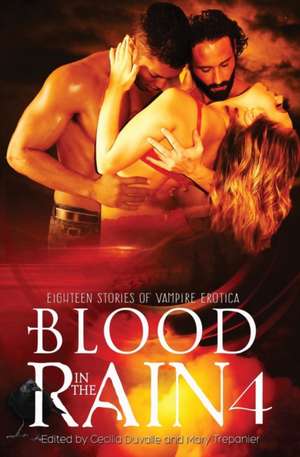 Blood in the Rain 4 de Cecilia Duvalle