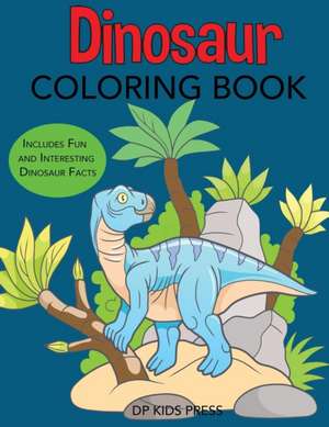 Dinosaur Coloring Book de Dp Kids