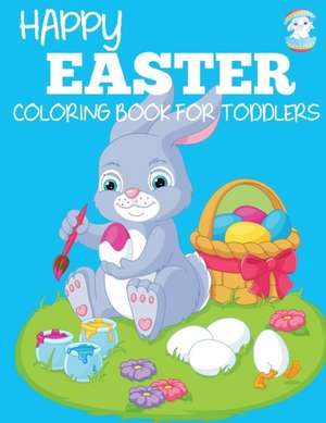 Happy Easter Coloring Book for Toddlers de Dp Kids