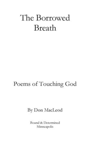 The Borrowed Breath de Don Macleod