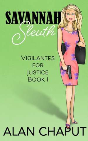 Savannah Sleuth de Alan B Chaput