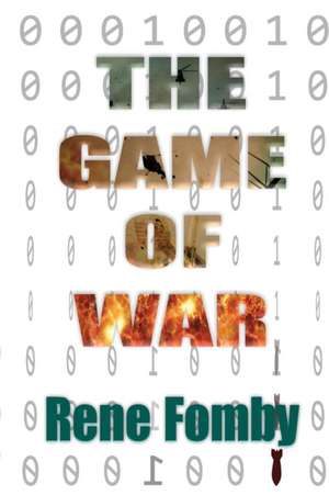 The Game of War de Fomby Rene