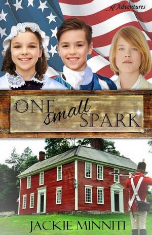 One Small Spark de Jackie Minniti