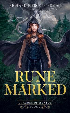 Rune Marked de Richard Fierce