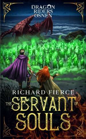 The Servant of Souls de Richard Fierce