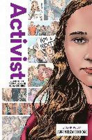 Activist: A Story of the Marjory Stoneman Douglas Shooting de Lauren Elizabeth Hogg