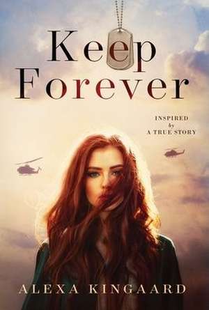 Keep Forever de Alexa Kingaard