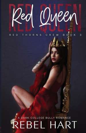 Red Queen de Rebel Hart