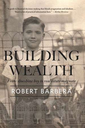 Building Wealth de Robert Barbera