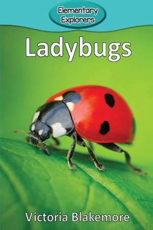 Ladybugs de Victoria Blakemore