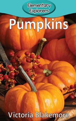 Pumpkins de Victoria Blakemore