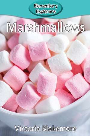 Marshmallows de Victoria Blakemore