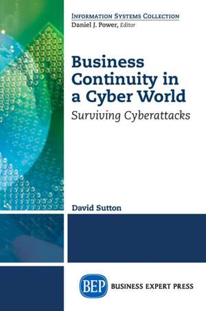 Business Continuity in a Cyber World de David Sutton