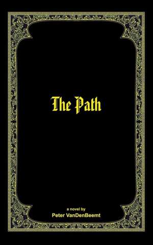 The Path de Peter Vandenbeemt