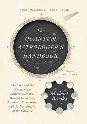 The Quantum Astrologer's Handbook de Michael Brooks