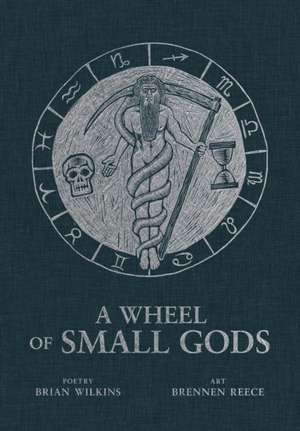 A Wheel of Small Gods de Brian Wilkins