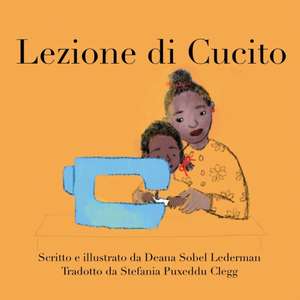 Lezione Di Cucito de Deana Sobel Lederman