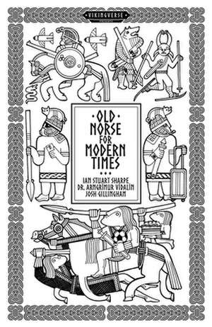 Old Norse For Modern Times de Ian Stuart Sharpe