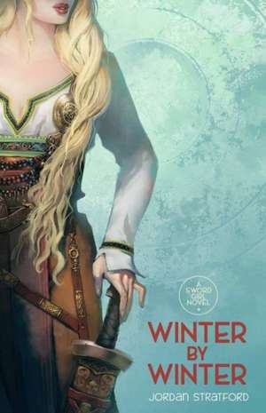 Winter by Winter de Jordan Stratford