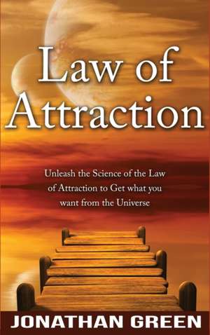 Law of Attraction de Jonathan Green