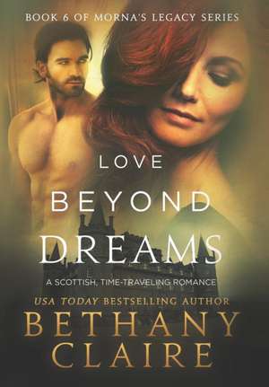 Love Beyond Dreams de Bethany Claire