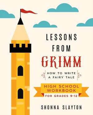 Lessons From Grimm de Shonna Slayton