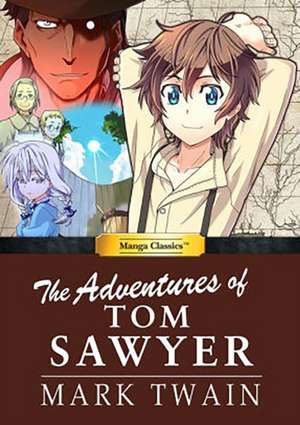 Manga Classics Adventures of Tom Sawyer de Tom Sawyer