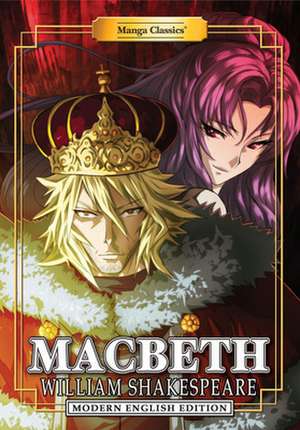 Manga Classics: Macbeth (Modern English Edition) de William Shakespeare