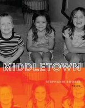 Middletown de Stephanie Rogers