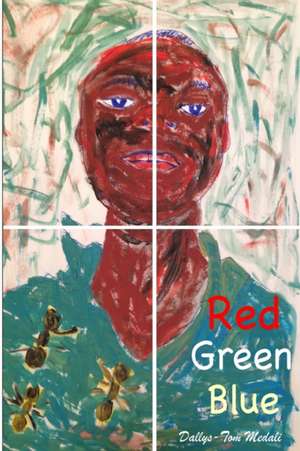 Red Green and Blue de Dallys-Tom Medali