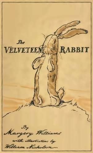 The Velveteen Rabbit de Margery Williams