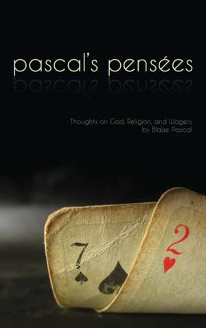 Pensees de Blaise Pascal