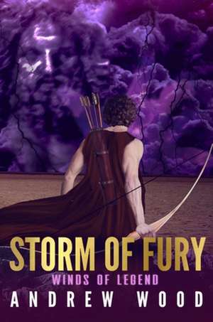 Storm of Fury de Andrew Wood