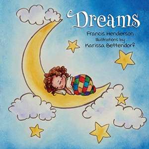 Dreams de Francis Henderson