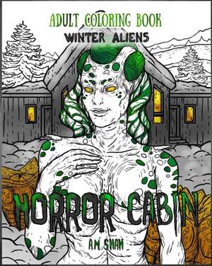 Adult Coloring Book Horror Cabin de A. M. Shah