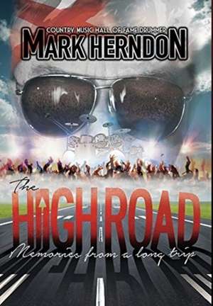 The High Road de Mark Herndon