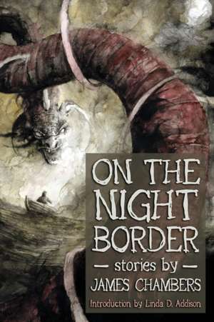 On the Night Border de James Chambers