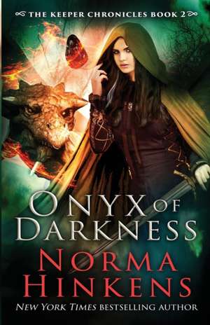 Onyx of Darkness de Norma L Hinkens