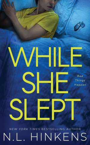 While She Slept de N. L. Hinkens