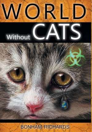 World without Cats de Bonham Richards