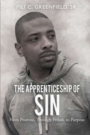 The Apprenticeship of Sin de Sr Pili C. Greenfield