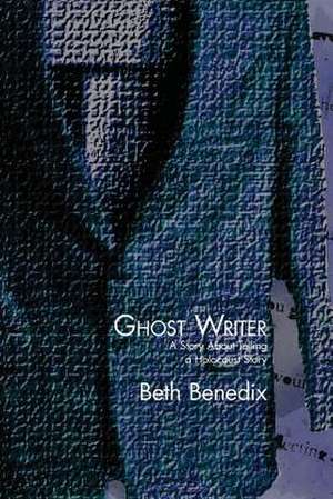 Ghost Writer de Hawkins Benedix, Beth