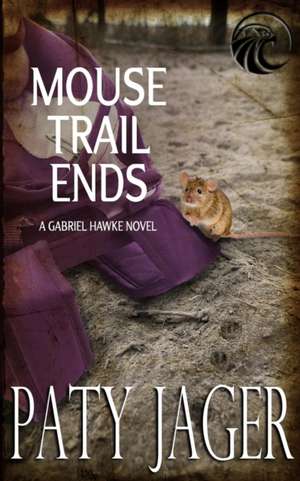 Mouse Trail Ends de Paty Jager
