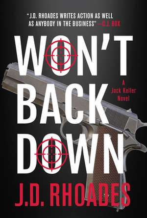 Won't Back Down de J.D. Rhoades