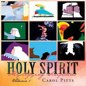 Holy Spirit de Carol Pitts