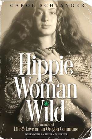 Hippie Woman Wild de Carol Schlanger